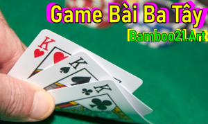 Game Bài Ba Tây BamBoo21