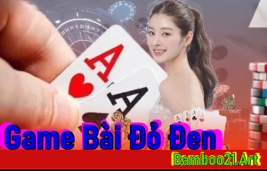 Game Bài Đỏ Đen BamBoo21