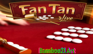 Game FanTan BamBoo21