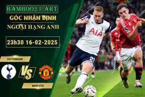 tỷ lệ kèo Tottenham vs Man Utd