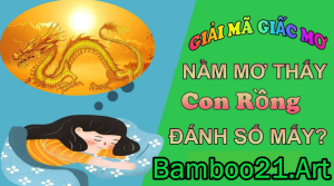 Giấc Mơ Thấy Rồng Điềm Báo Gì?