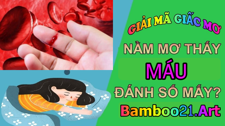 Nằm mơ thấy máu là điềm báo gì?